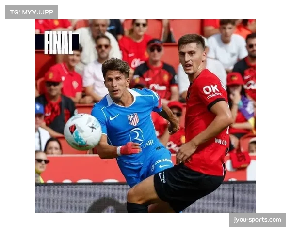 马竞西蒙尼战术体系调整 密集赛程下轮换成为常态